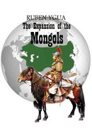 The Expansion of the Mongols