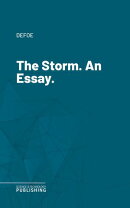 The Storm. An Essay.
