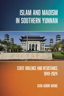 Islam and Maoism in Southern Yunnan