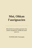 Moi, Ohkan l’aurignacien