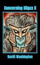Concerning Kilgax II
