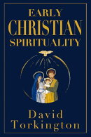 Early Christian Spirituality