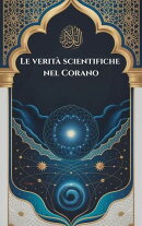 Le verità scientifiche nel Corano