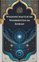 Wissenschaftliche Wahrheiten im Koran