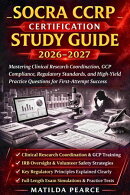 SOCRA CCRP Certification Study Guide 2026–2027