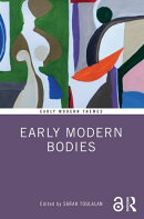 Early Modern Bodies