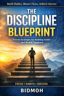 The Discipline Blueprint