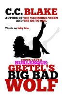 Gretel's Big Bad Wolf
