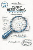 Mover For Monthly Reset Calmly: The 15-Min Mini Review (Keep the Plan Alive)