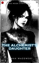 The Alchemist's Daughter - a sapphic fantasy novella