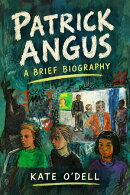 Patrick Angus: A Brief Biography