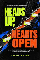 Heads Up, Hearts Open