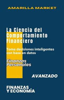 La Ciencia del Comportamiento Financiero