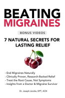 Beating Migraines: 7 Natural Secrets for Lasting Relief