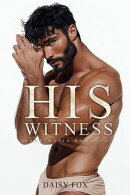 His Witness: Dark Mafia Romance
