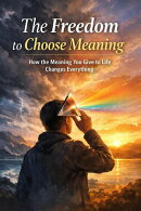 The Freedom to Choose Meaning