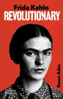 Frida Kahlo Revolutionary