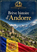 Brève histoire d'Andorre