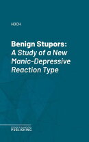 Benign Stupors