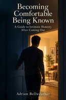 Becoming Comfortable Being Known