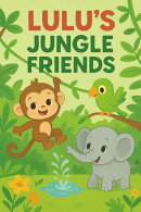 Lulu's jungle friends