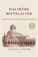 Das frühe Mittelalter