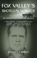 Fox Valley's Shotgun Winter