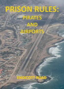 Prison Rules: Pirates and Airports