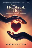 From Heartbreak to Hope