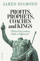 Profits, Prophets, Coaches and Kings