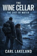 The Wine Cellar: The Cost of Water
