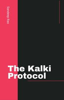 The Kalki Protocol