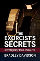 The Exorcist's Secrets: Investigating Malachi Martin
