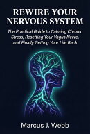 Rewire Your Nervous System