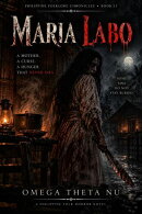 The Legend of Maria Labo