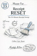 Mover For Receipt Reset: The 10-Minute Receipt Sweep