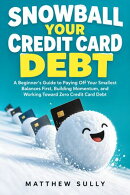 Snowball Your Credit Card Debt