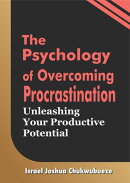 The Psychology of Overcoming Procrastination