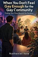 When You Don't Feel Gay Enough for the Gay Community
