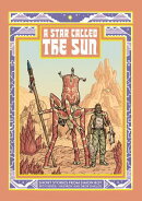 A Star Called the Sun: A Collection Of Short Science Fiction Stories