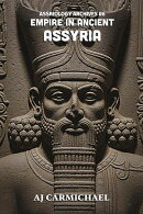 Empire in Ancient Assyria
