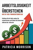 Arbeitslosigkeit überstehen: Ihr 30-Tage-Finanzaktionsplan