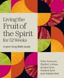 Living the Fruit of the Spirit for 52 Week
