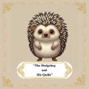 “The-Hedgehog-and-His-Quills”
