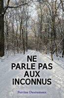 Ne parle pas aux inconnus