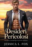 Desideri Pericolosi