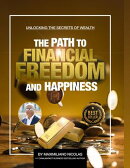 The Path to Financial Freedom and Happiness