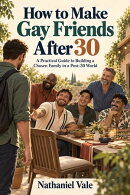 How to Make Gay Friends After 30