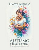 Autismo y nivel de vida