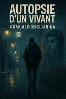 Autopsie d’un vivant
